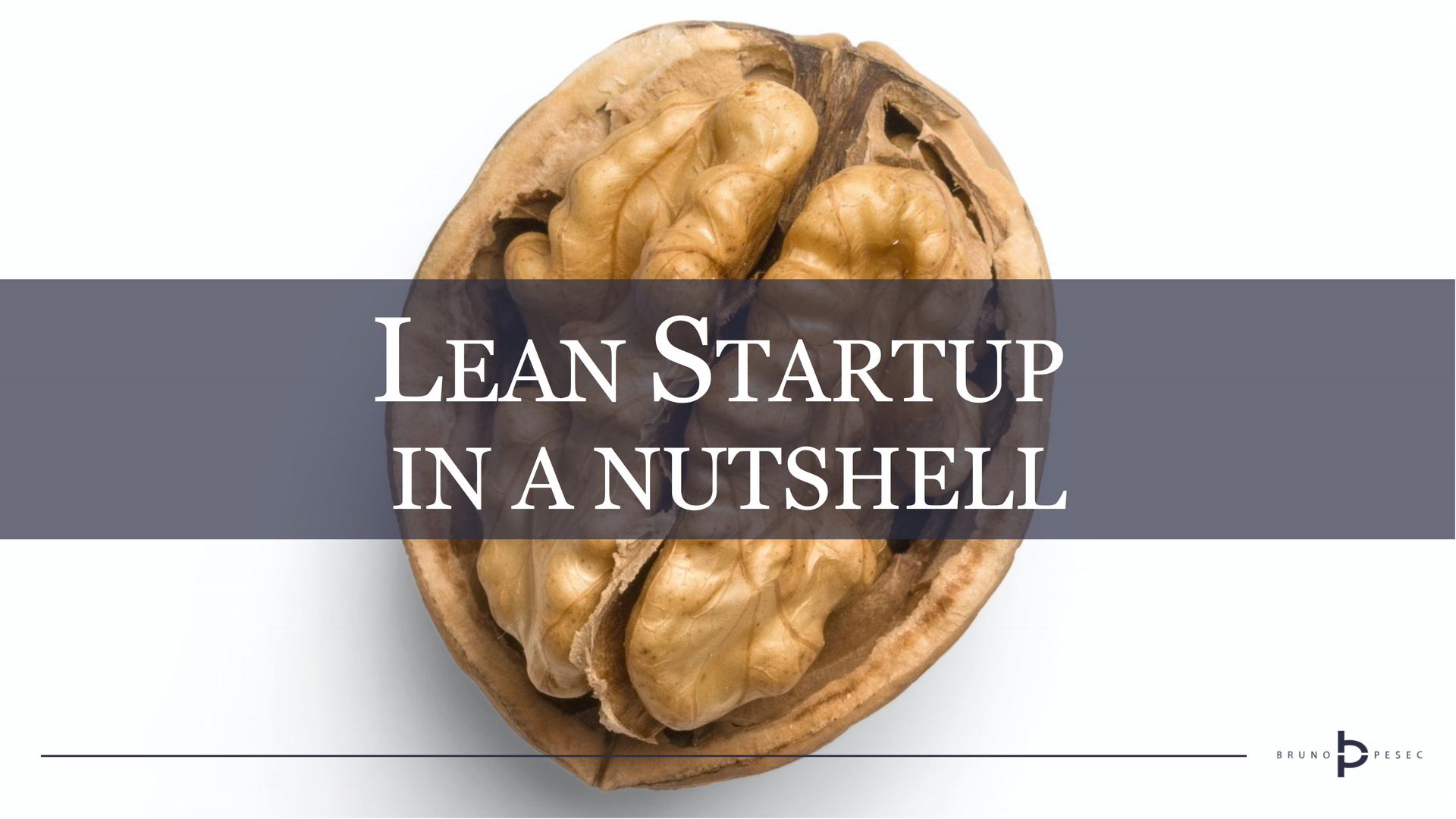 Lean Startup in a nutshell