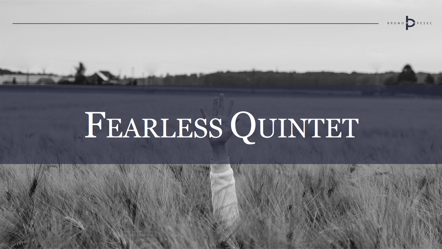 Fearless quintet