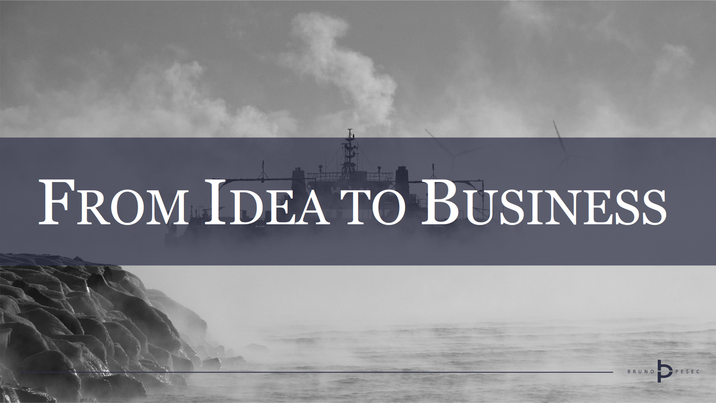 From idea to business