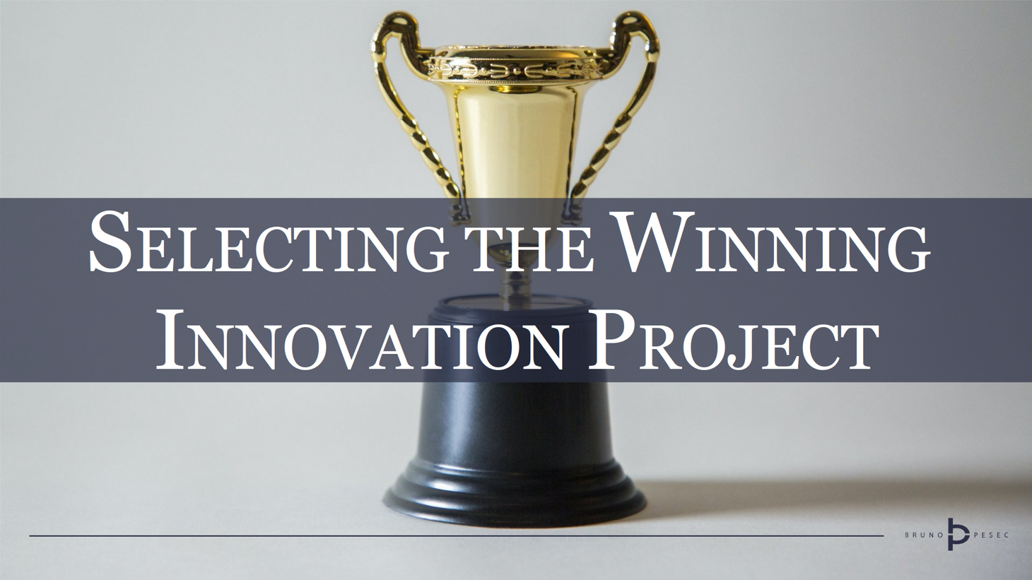 On selecting the winning innovation project