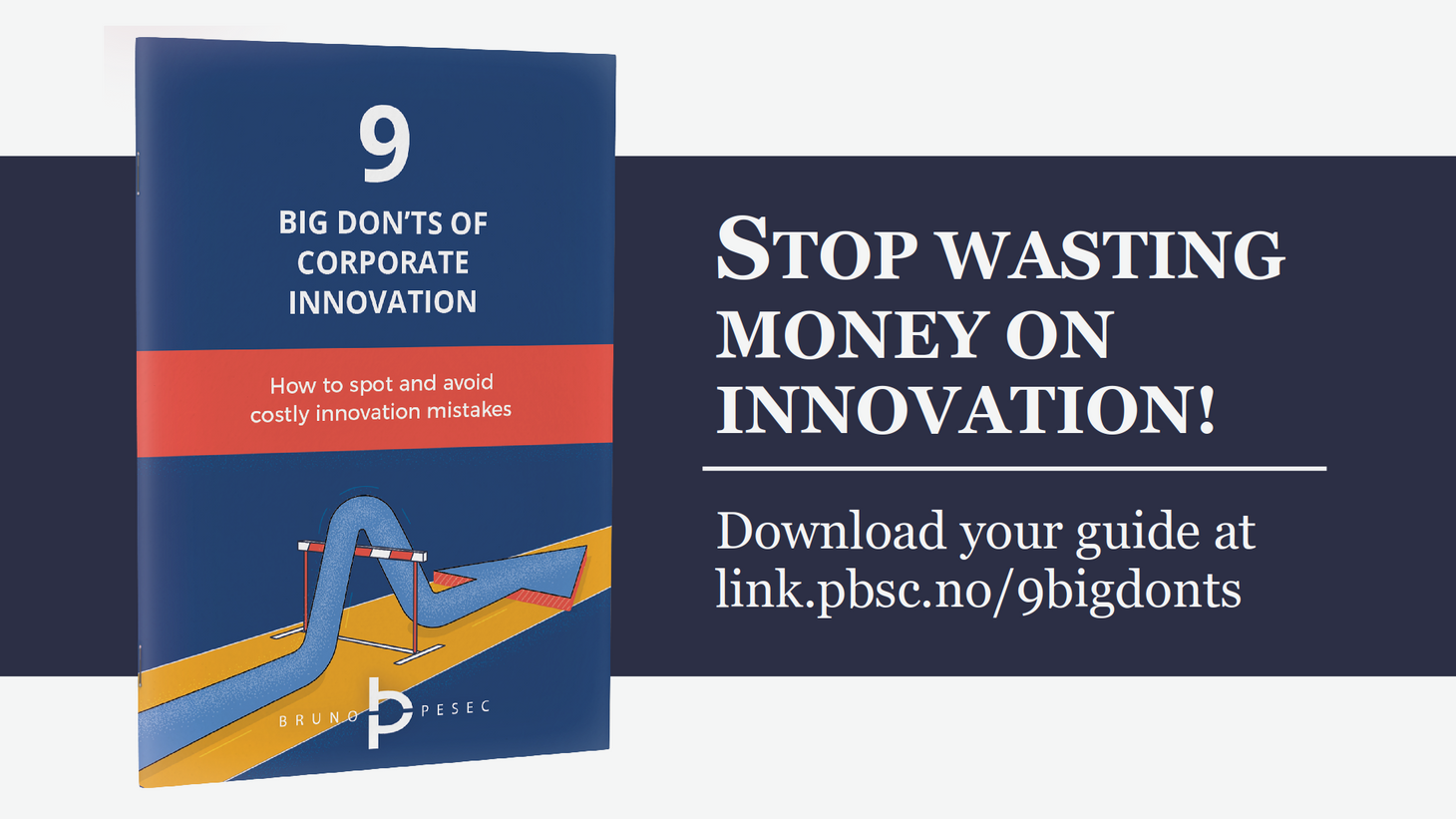 9 Big Don'ts of Corporate Innovation