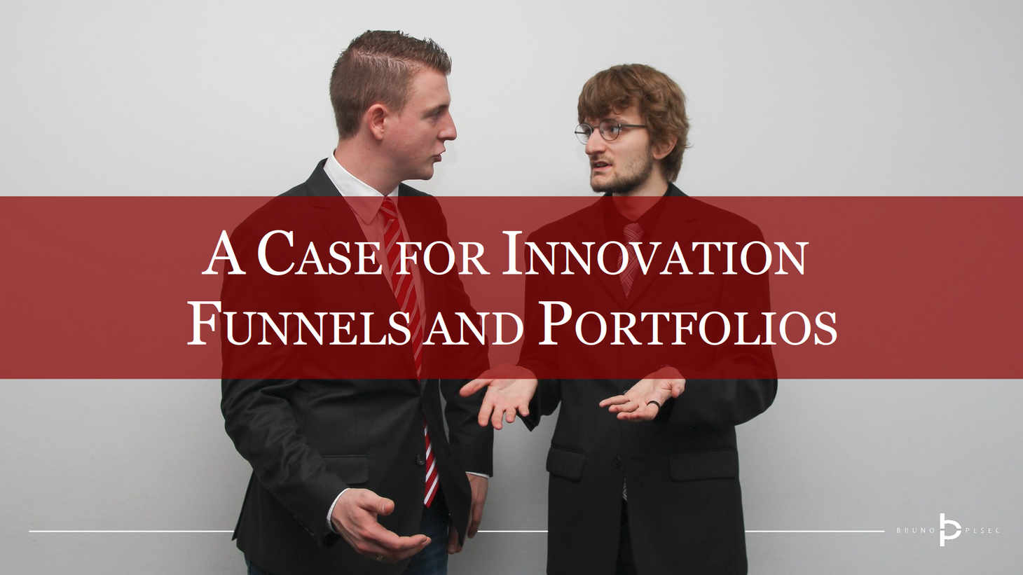 A case for innovation funnels and portfolios