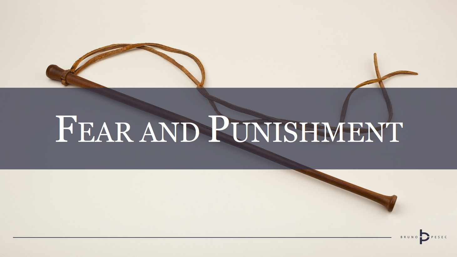 Fear and punishment