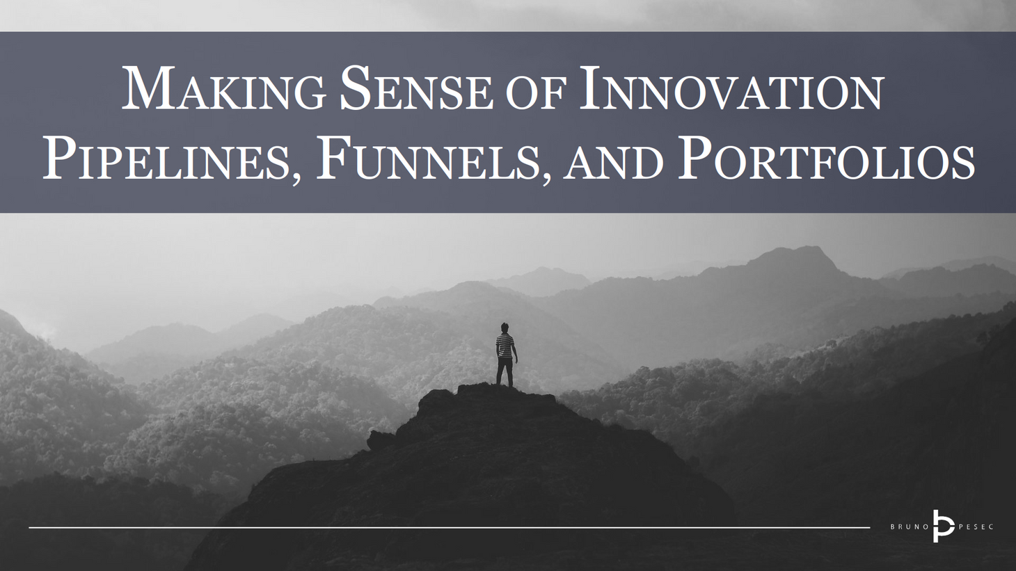 Making sense of innovation pipelines, funnels, and portfolios