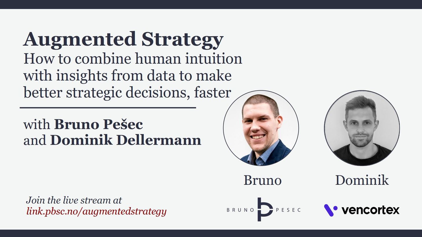 Augmented Strategy live stream with Bruno Pešec and Dominik Dellermann