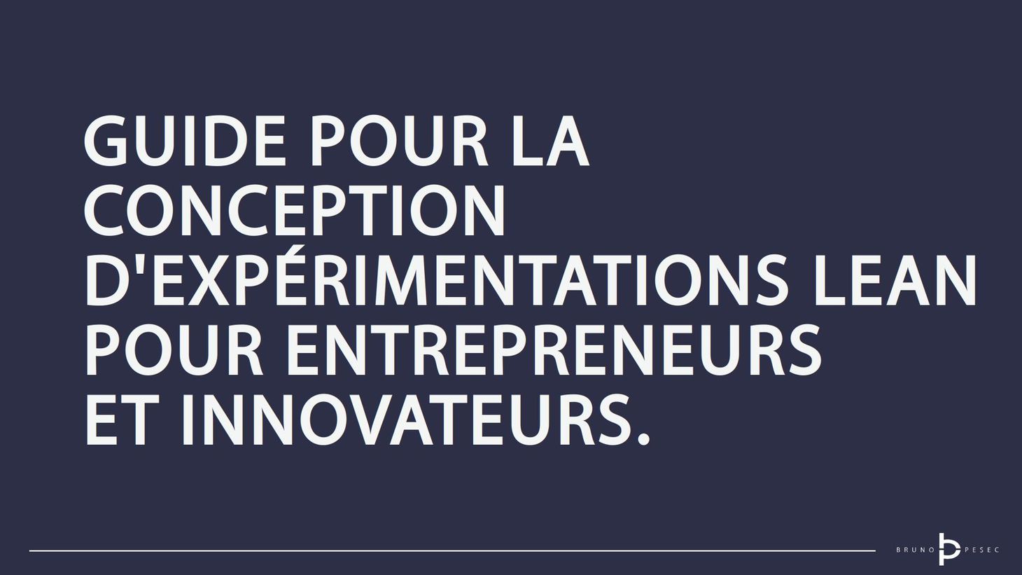 Lean Experimentation Guide now available in French