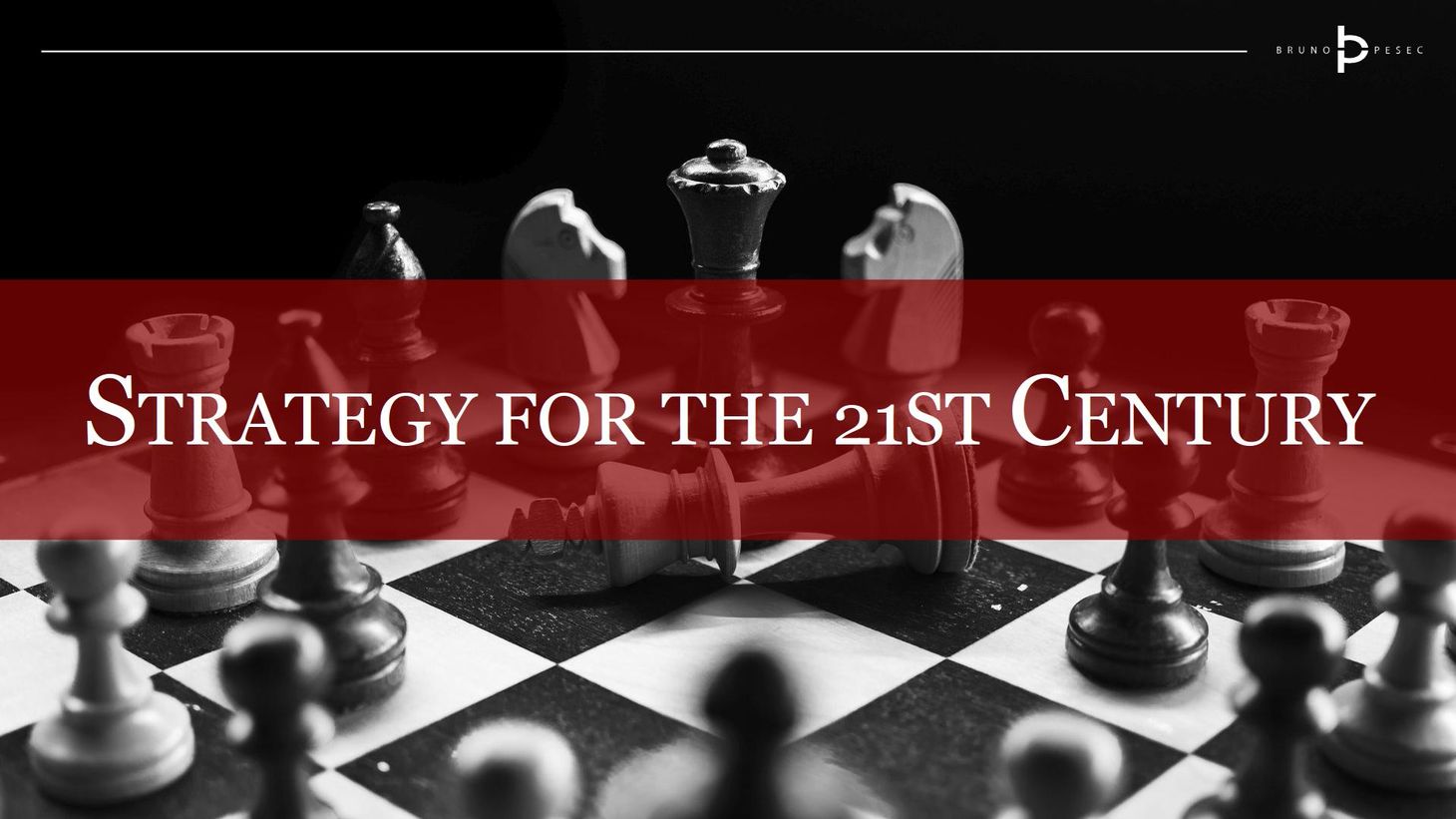 Strategy for the 21st century