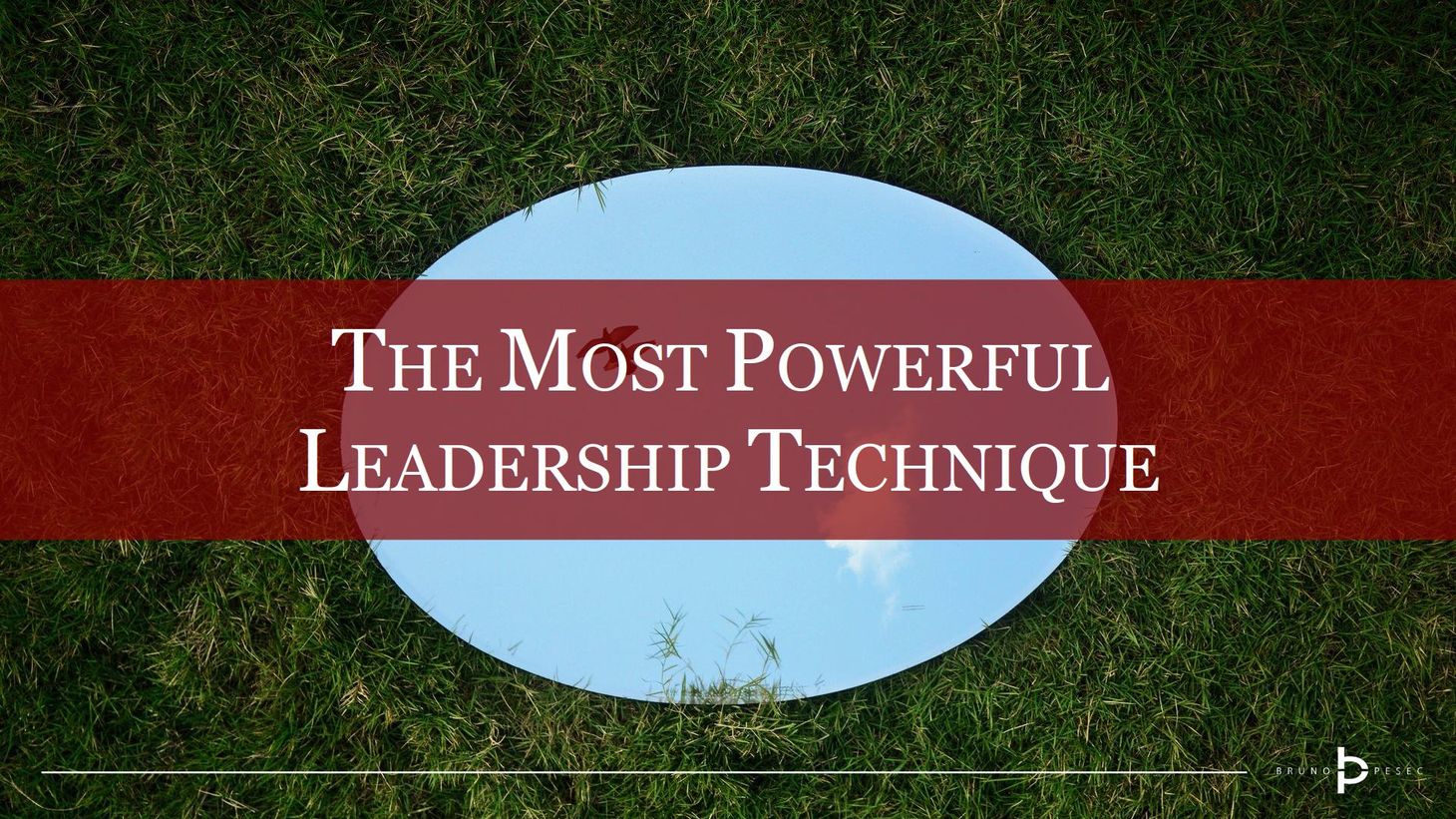 The most powerful leadership technique