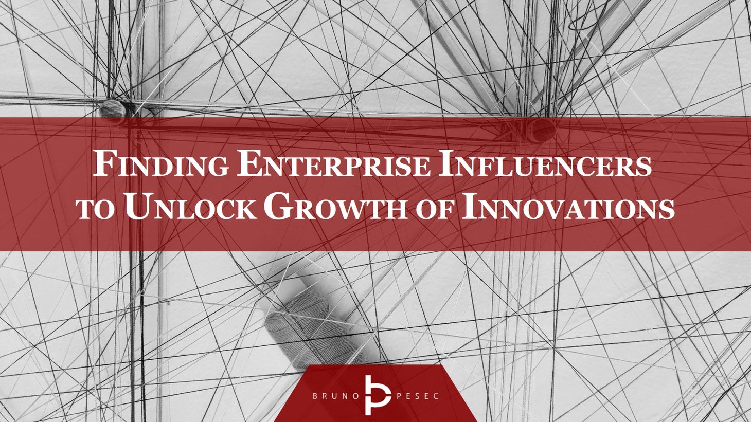 Finding enterprise influencers to unlock growth of innovations