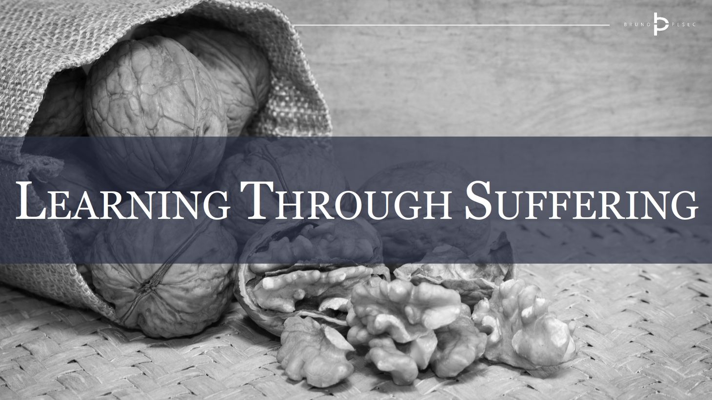 Learning through suffering