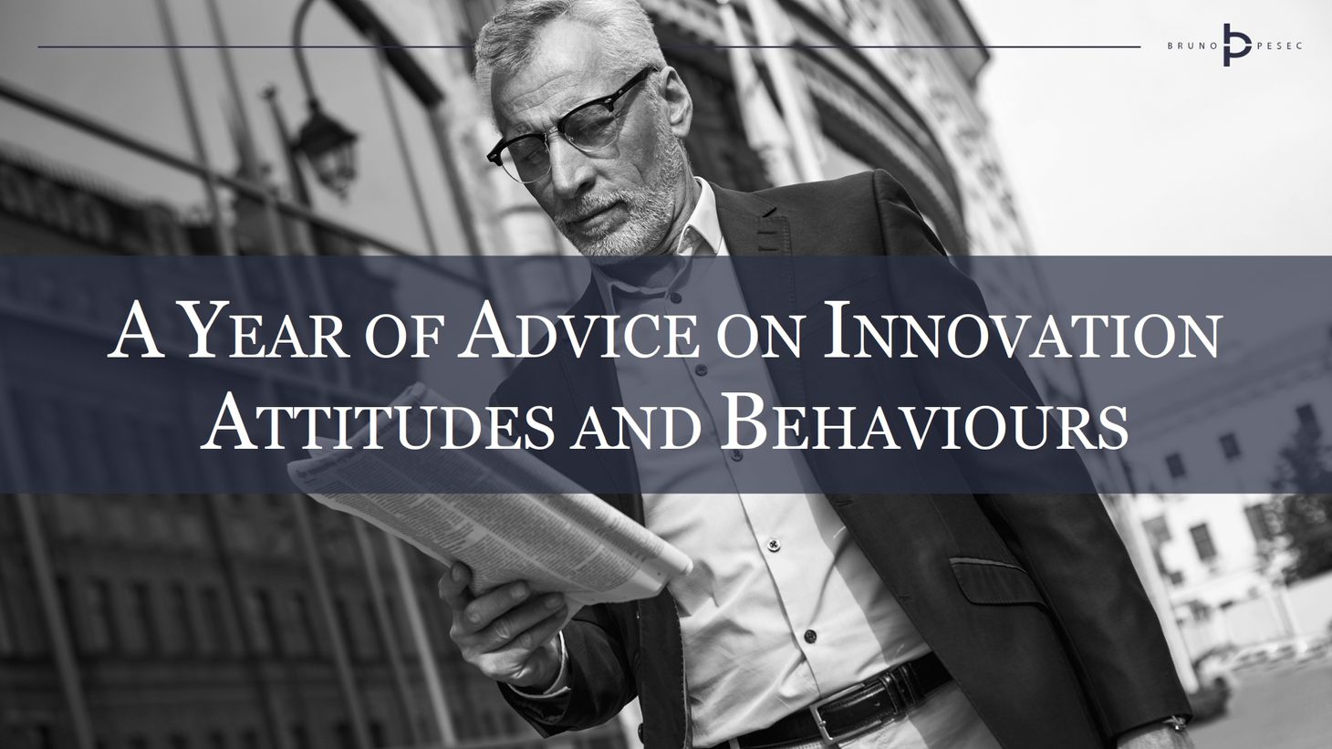 A year of advice on innovation attitudes and behaviours