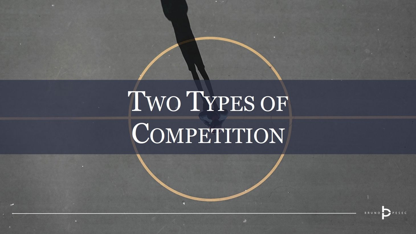 Two types of competition