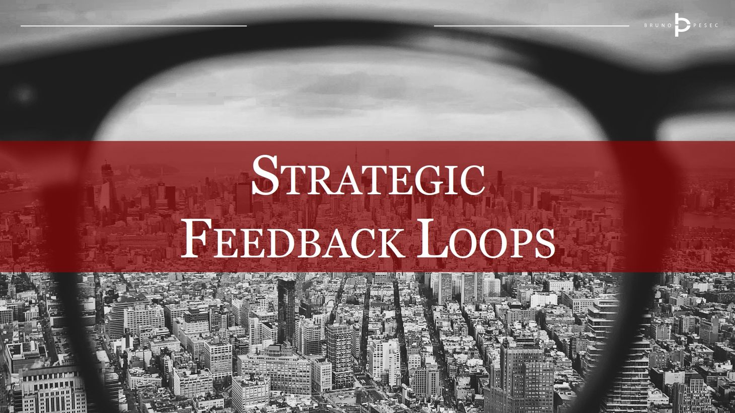 Strategic feedback loops