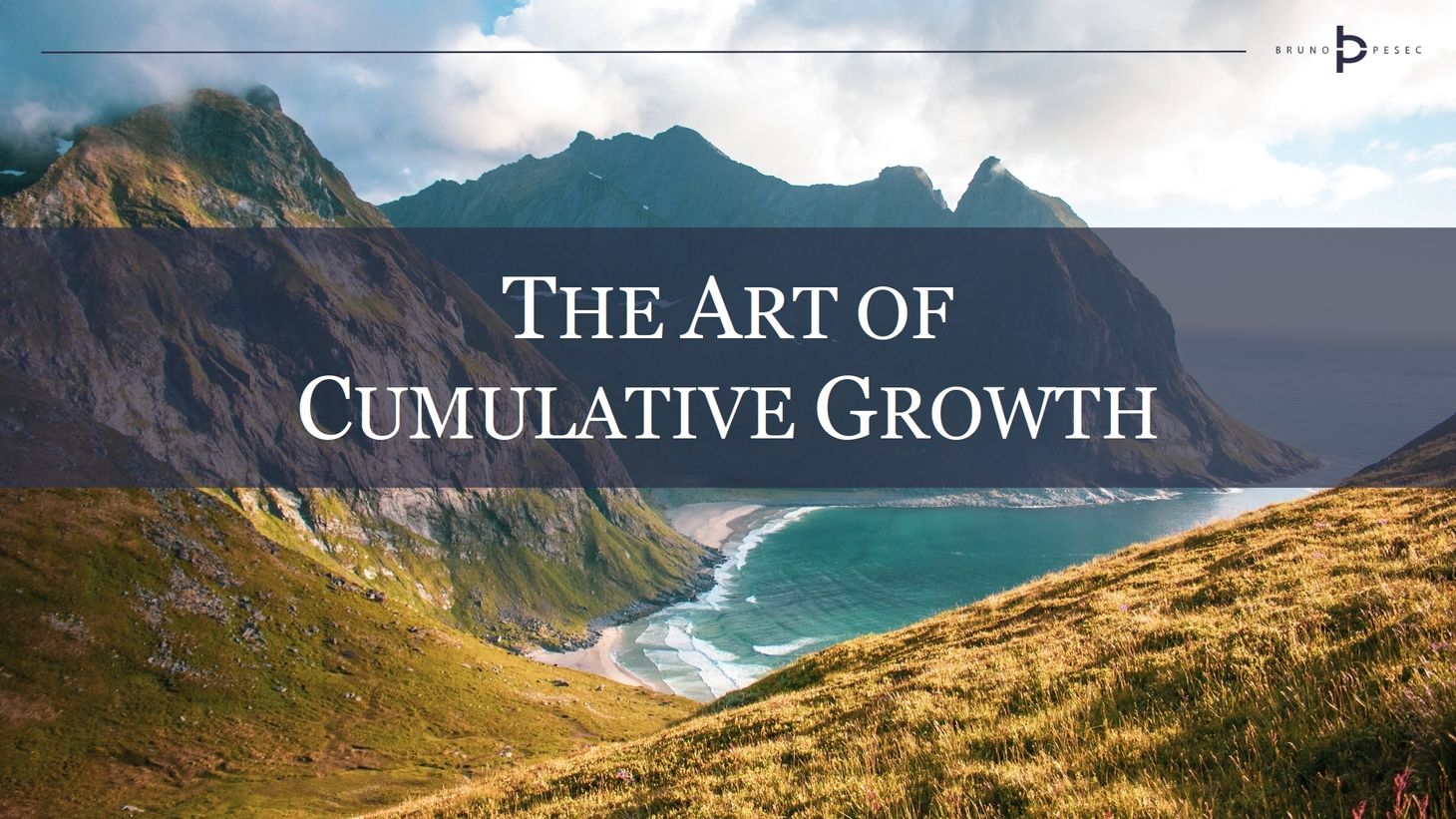 The art of cumulative growth