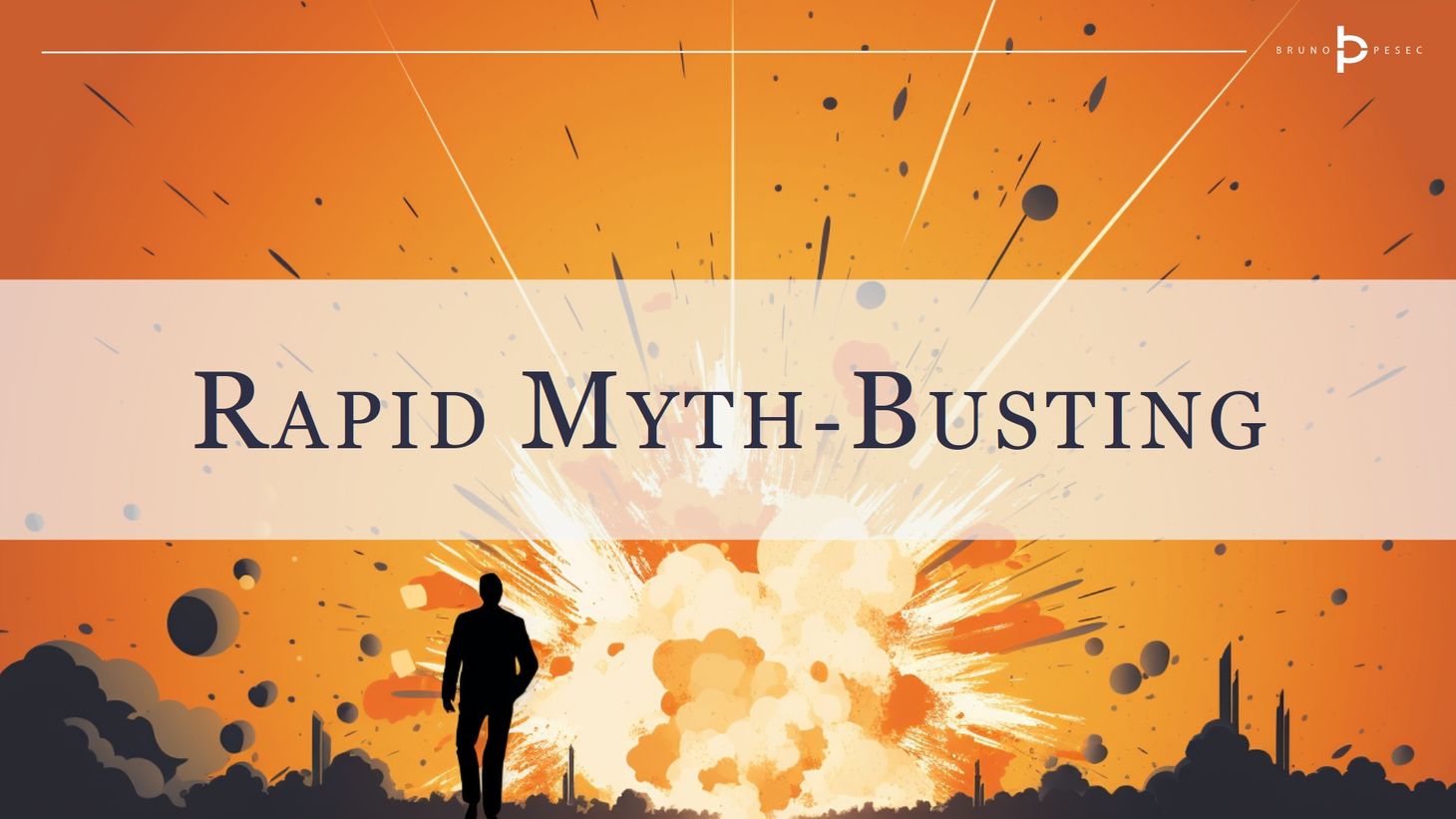 Rapid myth-busting