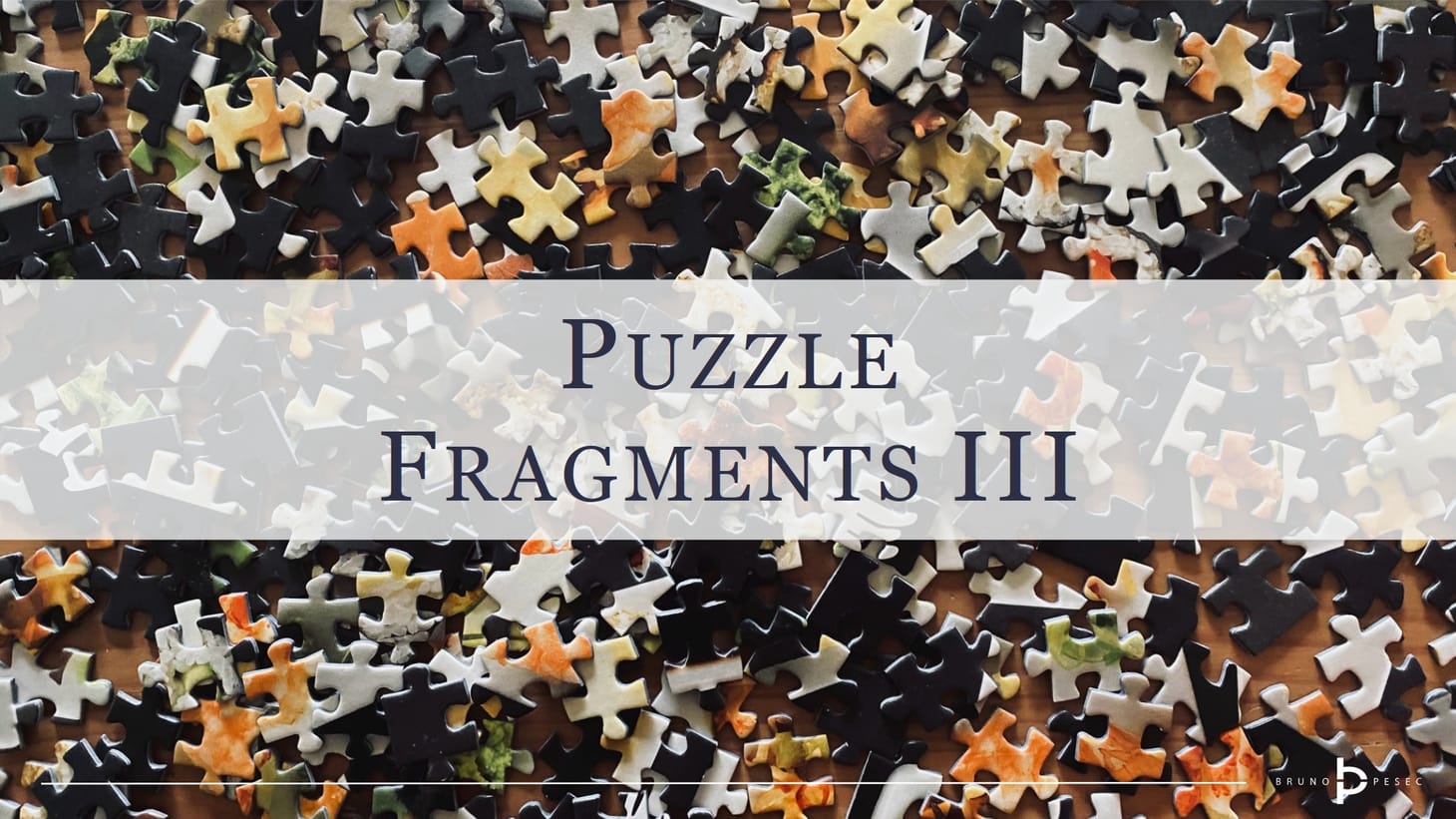 Puzzle fragments III