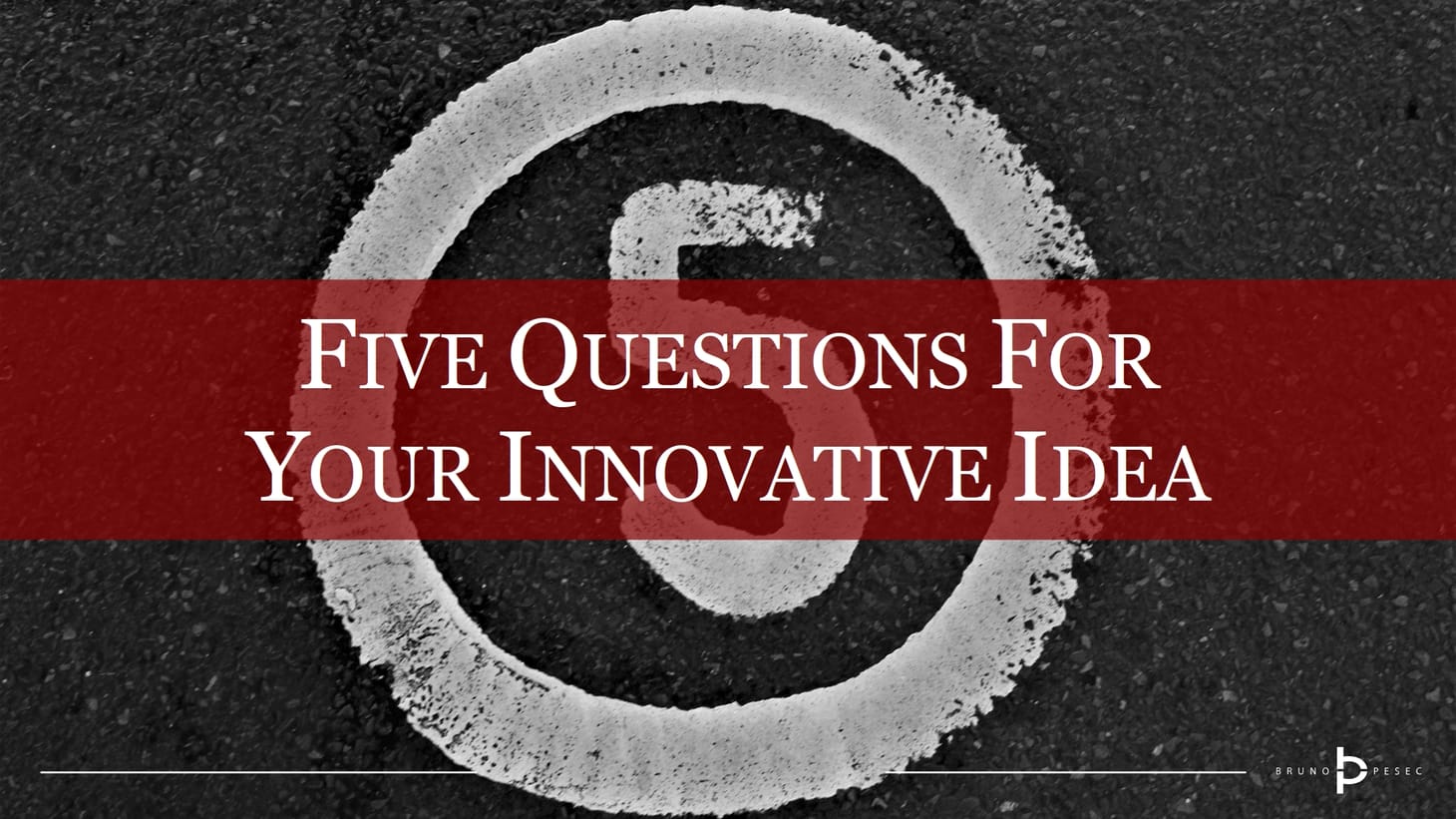 Five questions for your innovative idea