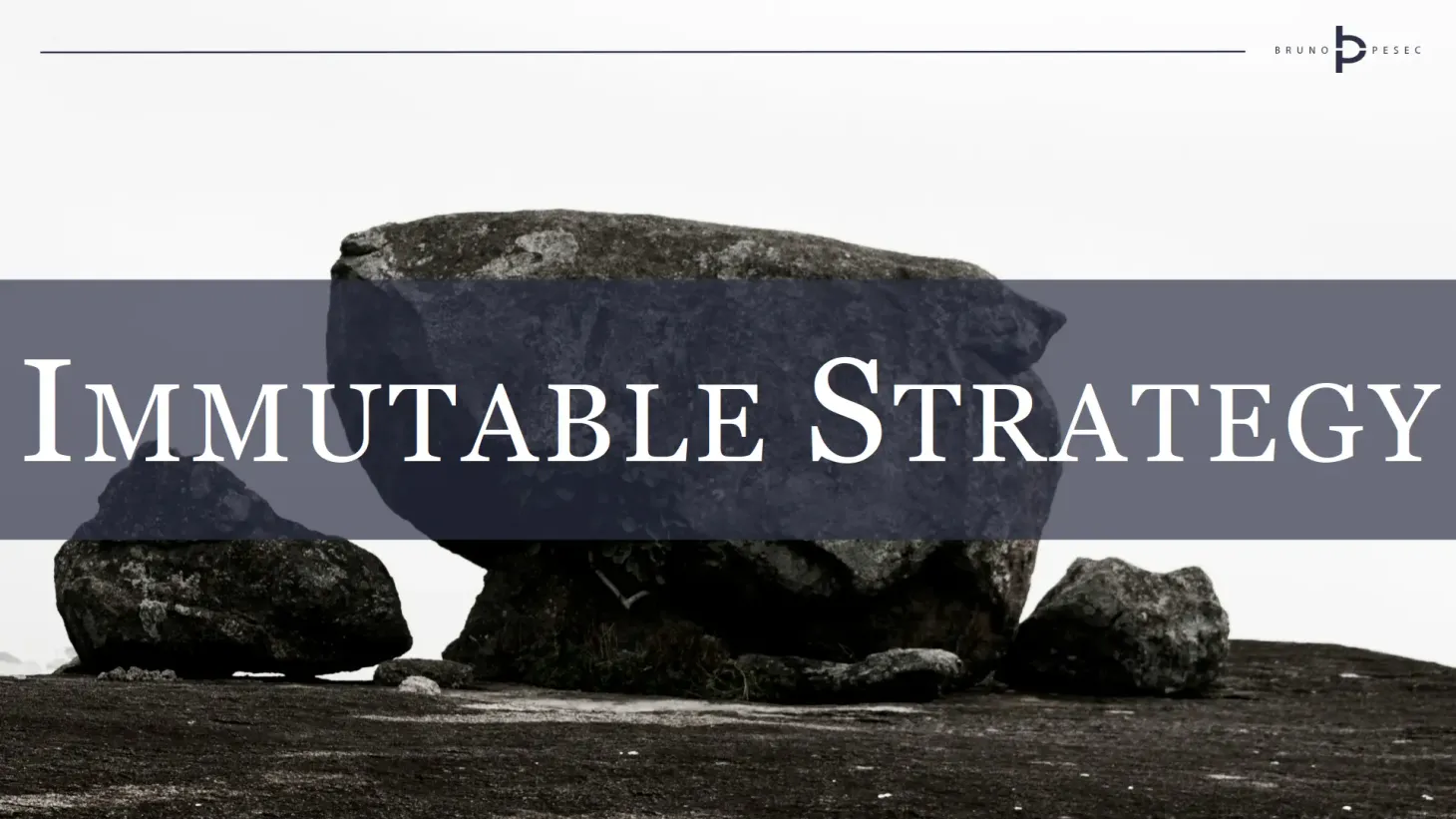 Immutable strategy