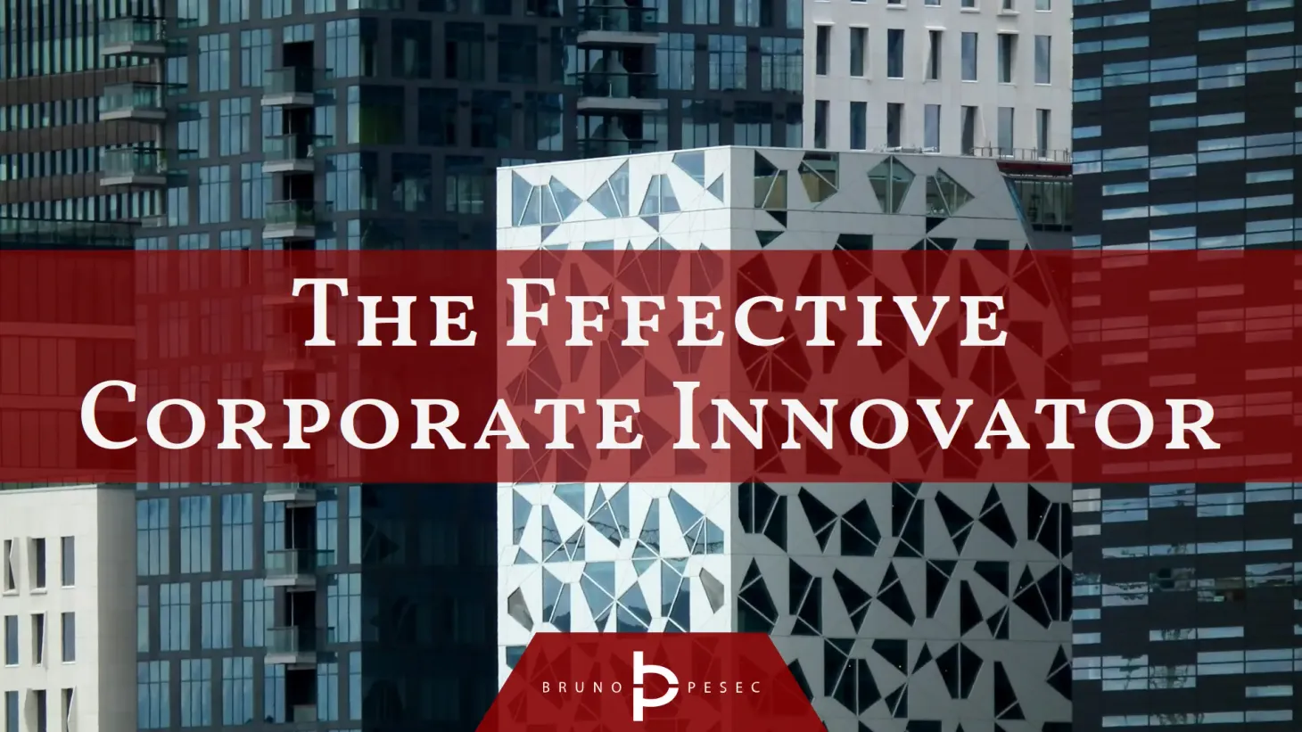 The effective corporate innovator