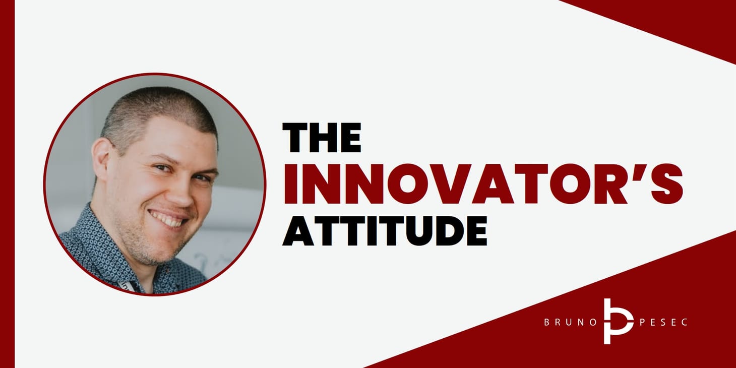 The Innovator's Attitude Newsletter