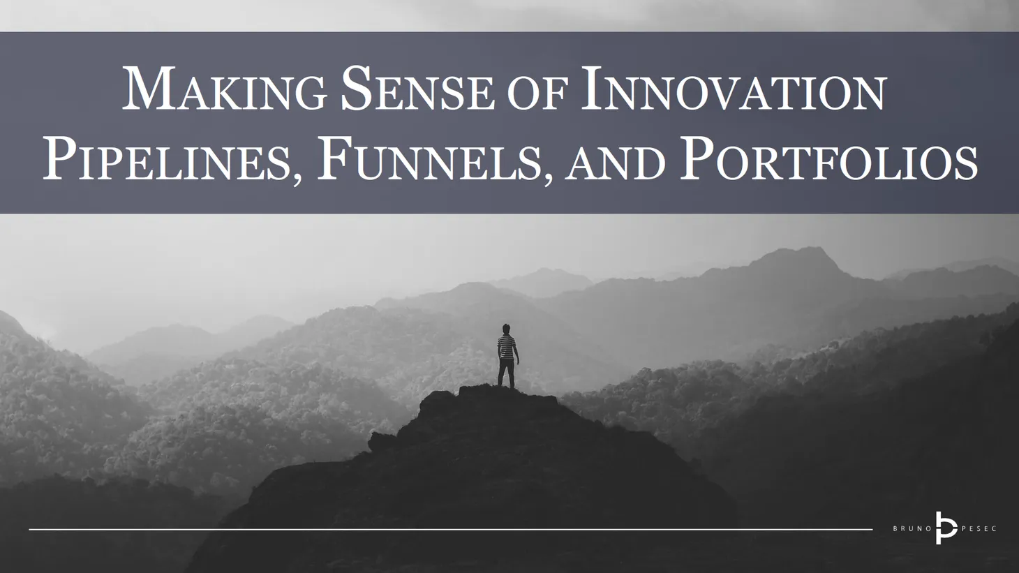 Making sense of innovation pipelines, funnels, and portfolios