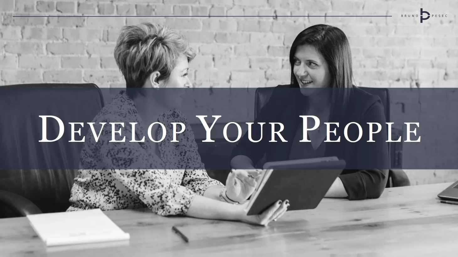 Develop your people