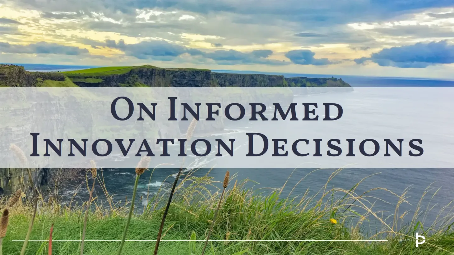 On informed innovation decisions