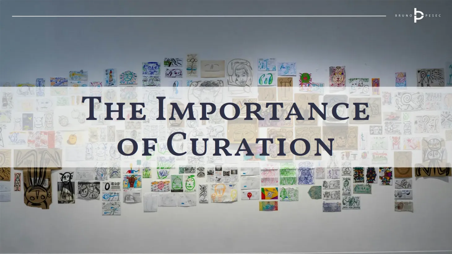 The importance of curation