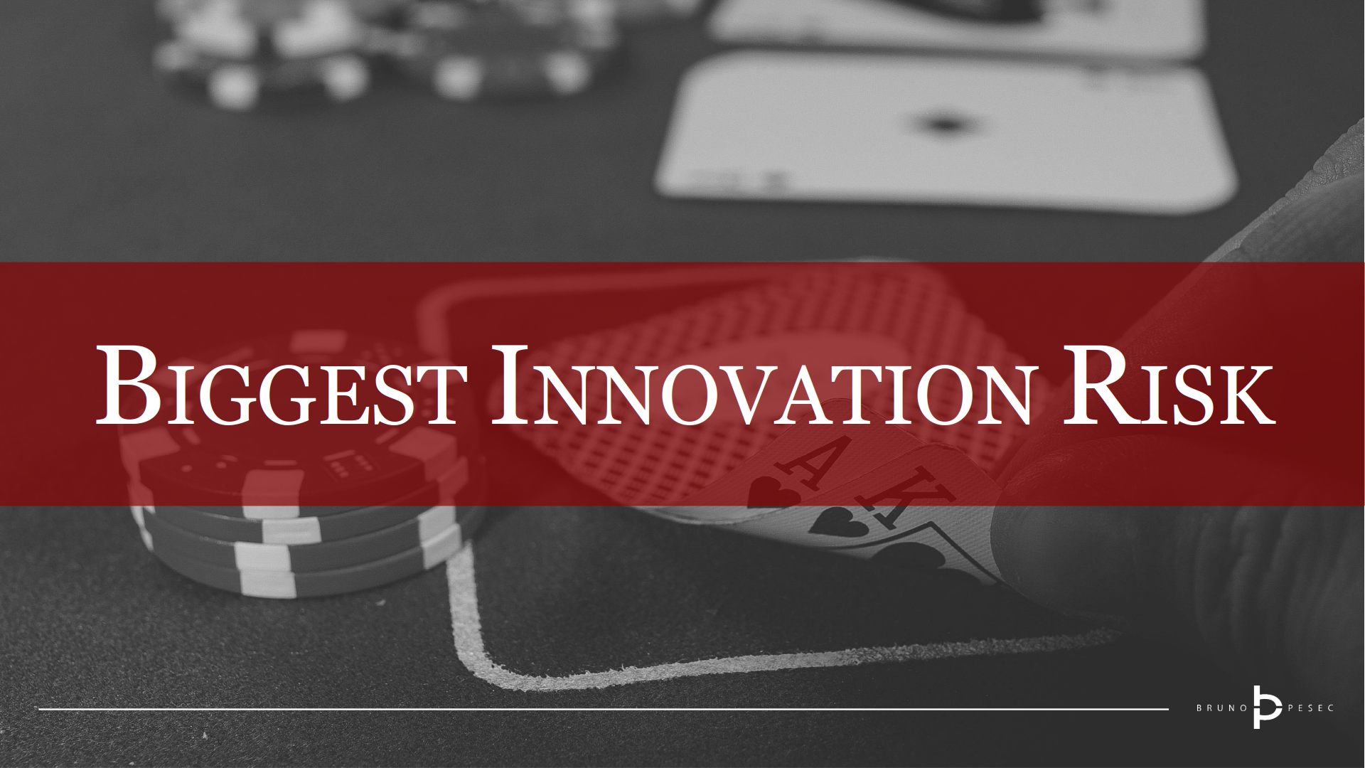 Granular view of the biggest innovation risk
